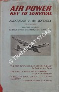 Air Power: Key to Survival by de SEVERSKY, Alexander P.